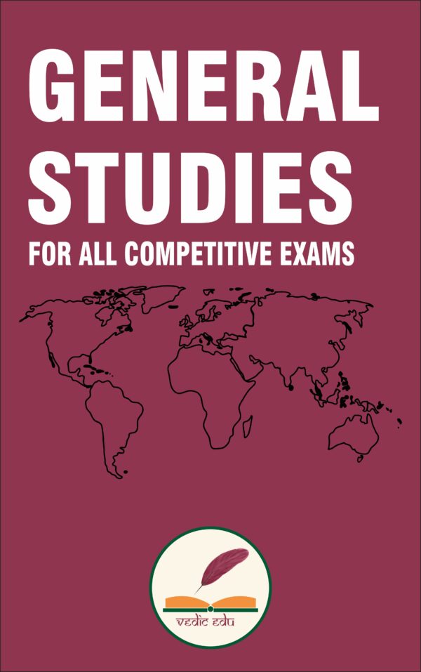 General Studies for all the Competitive Exams