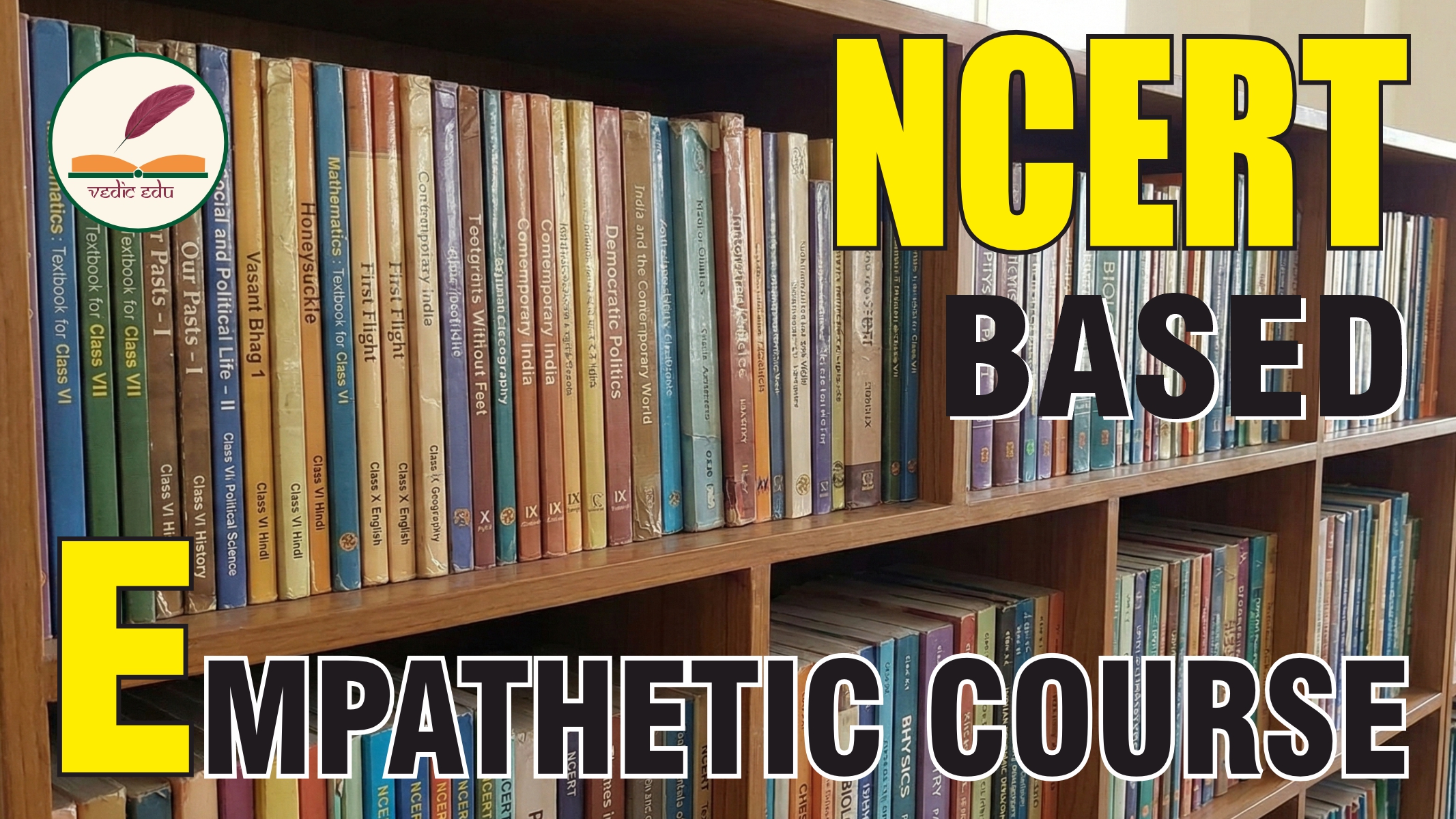 NCERT Based Empathetic Course