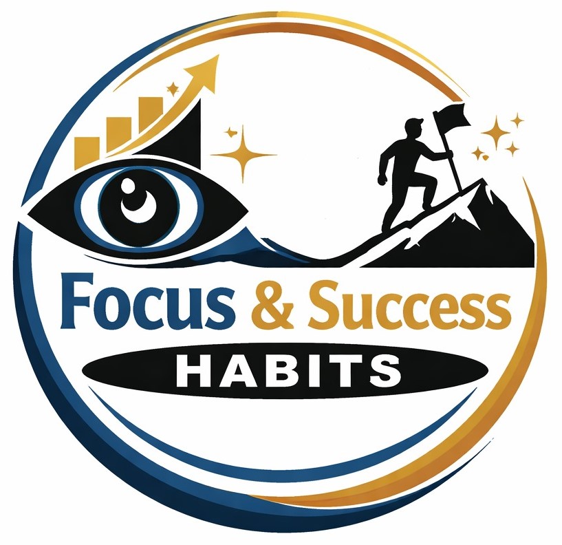 Focus & Success Habits