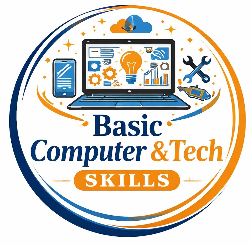 Basic Computer & Tech Skills